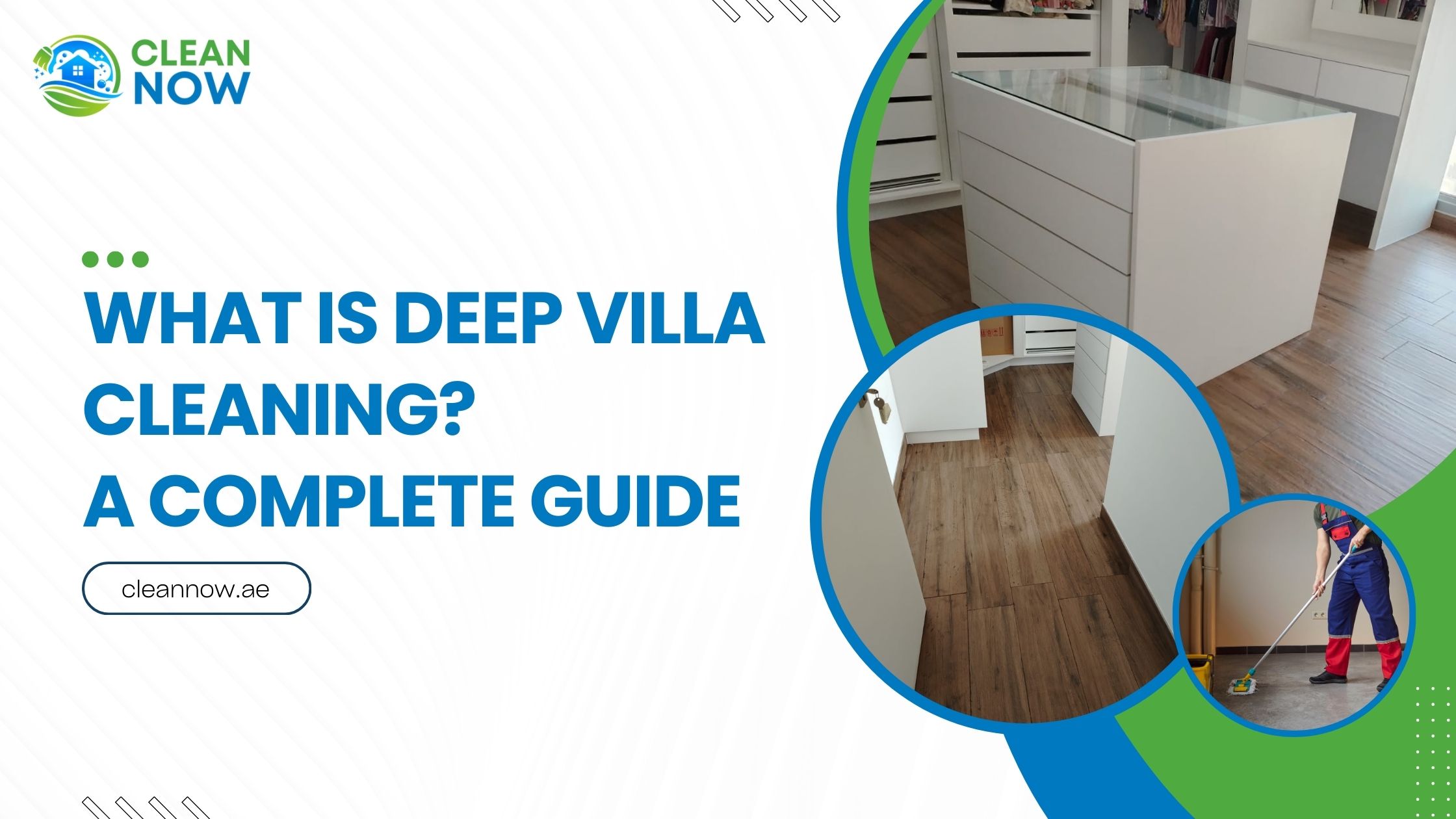 Best Villa Deep Cleaning Services in Dubai | Clean Now