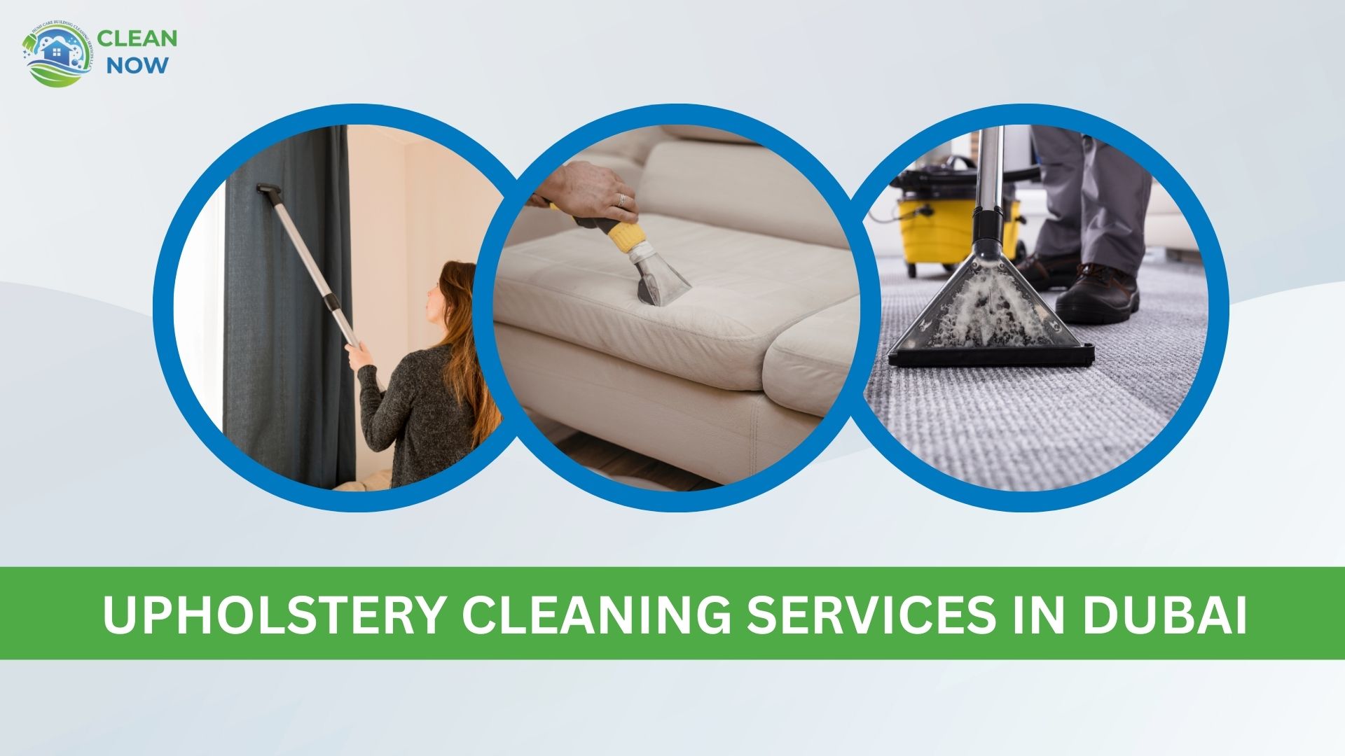 Best Upholstery Cleaning Services in Dubai | Clean Now