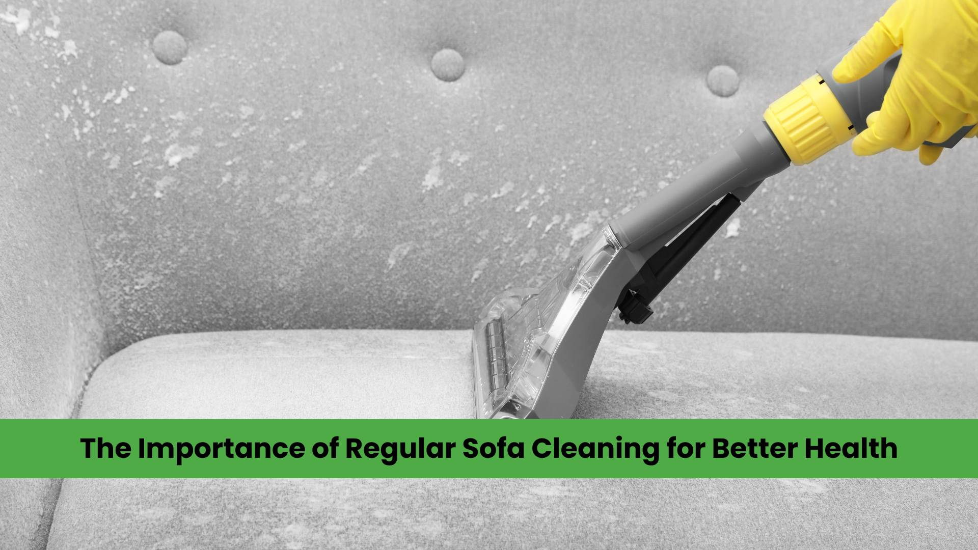 Sofa Cleaning for Healthy Homes | Clean Now